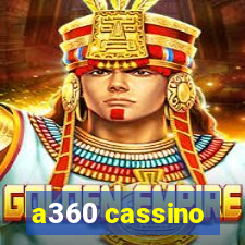 a360 cassino